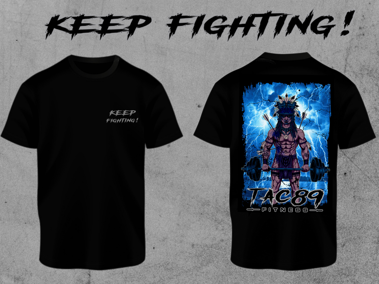 Official TAC89 “Keep Fighting” Limited Edition T-Shirt